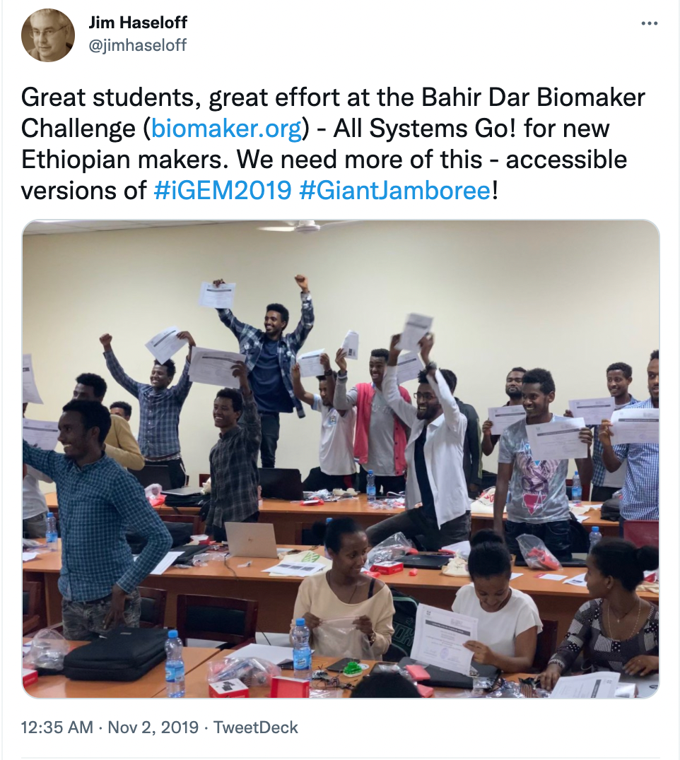 Great students, great effort at the Bahir Dar Biomaker Challenge (https://biomaker.org) - All Systems Go! for new Ethiopian makers. We need more of this - accessible versions of #iGEM2019 #GiantJamboree!Jim Haseloff @jimhaseloff | Nov 2, 2019