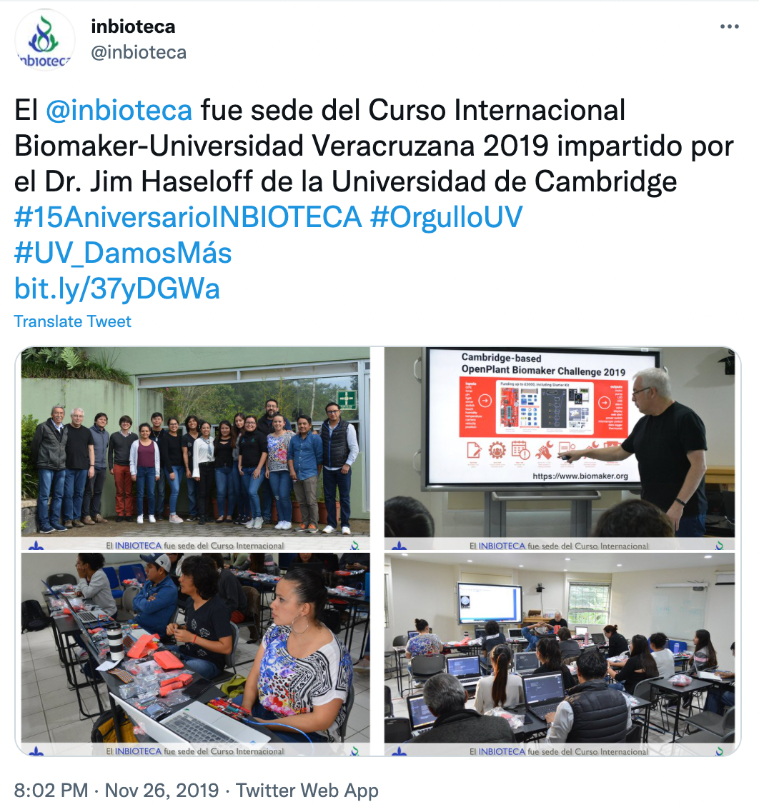 El @inbioteca fue sede del Curso Internacional Biomaker-Universidad Veracruzana 2019 impartido por el Dr. Jim Haseloff de la Universidad de Cambridge #15AniversarioINBIOTECA #OrgulloUV #UV_DamosMás https://bit.ly/37yDGWaThe @inbioteca hosted the 2019 International Biomaker-Universidad Veracruzana Course taught by Dr. Jim Haseloff from the University of Cambridge #15AniversarioINBIOTECA#OrgulloUV#UV_DamosMáshttps://bit.ly/37yDGWainbioteca @inbioteca | Nov 26, 2019